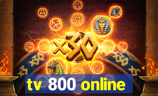 tv 800 online